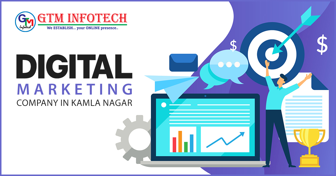 Digital Marketing Company in Kamla Nagar