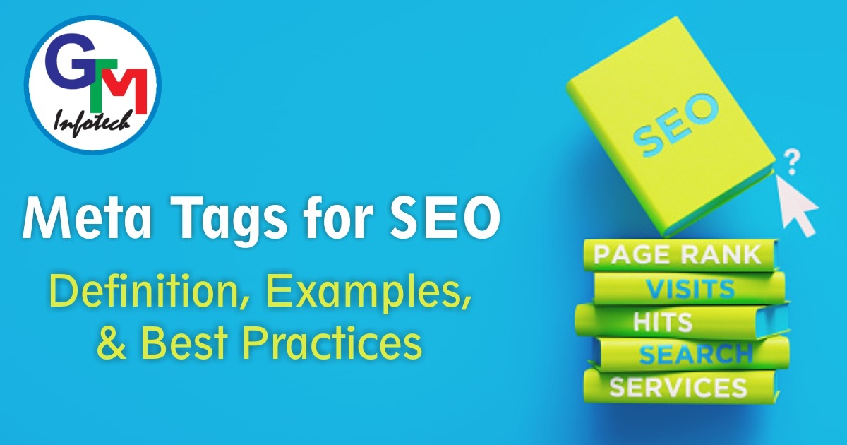 Meta Tags for SEO: Definition, Examples, & Best Practices